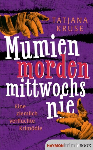 Tatjana Kruse - Mumien morden mittwochs nie, E-bok. Tillgänglighet: Lägg i varukorg
