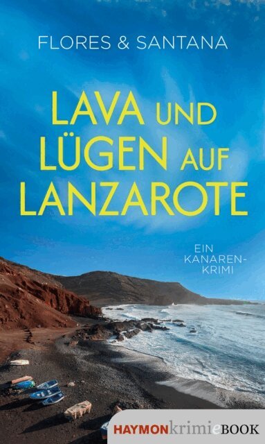 Santana, Flores - Lava und Lügen auf Lanzarote, E-bok