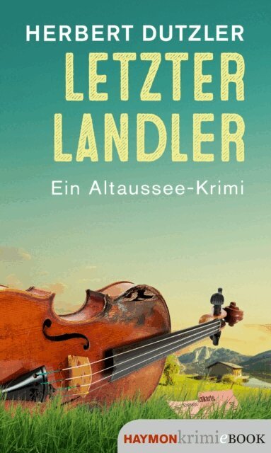 Herbert Dutzler - Letzter Landler, E-bok
