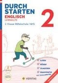Durchstarten 2. Klasse - Englisch Mittelschule/AHS - Lernhilfe inkl. Audio-CD. App-Inhalte fr mobiles ben