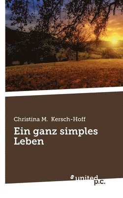 Christina M - ganz simples Leben, Häftad