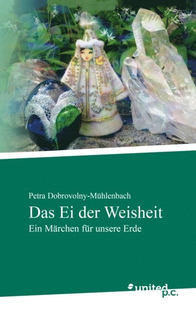 Petra Dobrovolny-Muhlenbach - Das Ei der Weisheit, E-bok