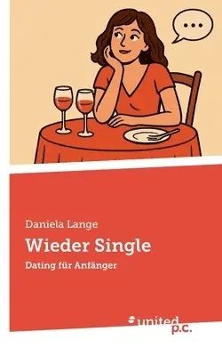 Daniela Lange - Wieder Single, Häftad. Tillgänglighet: Lägg i varukorg
