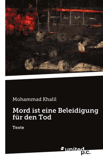 Mohammad Khalil - Mord ist eine Beleidigung für den Tod, E-bok
