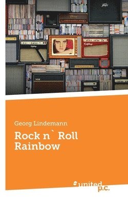 Georg Lindemann - Rock n` Roll Rainbow, Häftad