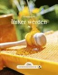 Das groe kleine Buch: Imker werden