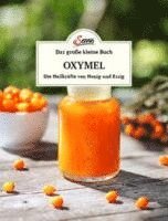 Das groe kleine Buch: Oxymel