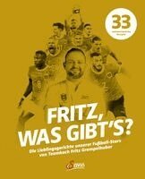 Fritz Grampelhuber, Wolfgang Maria Gran - Fritz, was gibt's?, Inbunden
