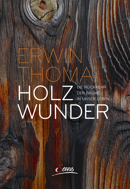 Erwin Thoma - Holzwunder, E-bok