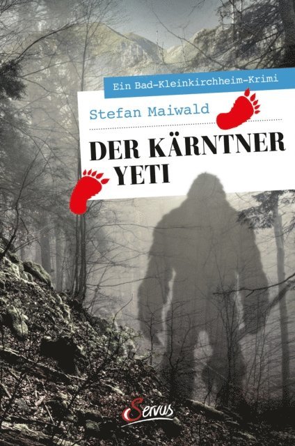 Stefan Maiwald - Der Kärntner Yeti, E-bok