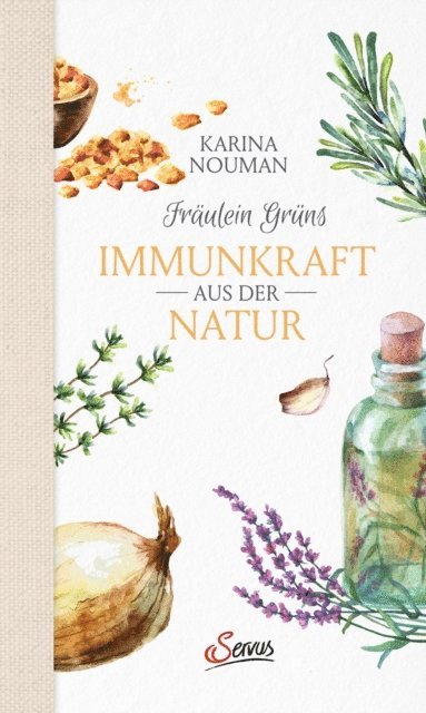 Karina Nouman - Fräulein Grüns Immunkraft aus der Natur, E-bok. Tillgänglighet: Lägg i varukorg