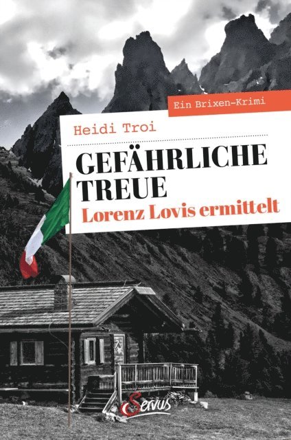 Heidi Troi - Gefährliche Treue. Lorenz Lovis ermittelt, E-bok