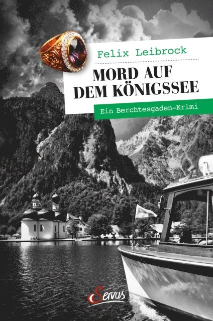 Felix Leibrock - Mord auf dem Königssee, E-bok