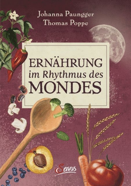 Thomas Poppe, Johanna Paungger - Ernährung im Rhythmus des Mondes, E-bok
