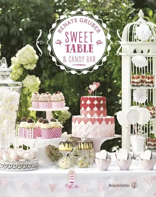 Renate Gruber - Sweet Table & Candy Bar, E-bok. Tillgänglighet: Lägg i varukorg