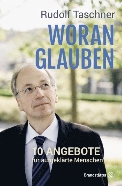 Rudolf Taschner - Woran glauben, E-bok