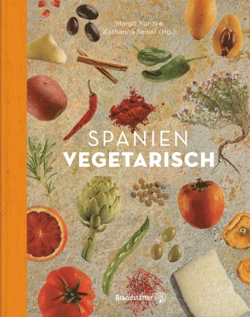 Margit Kunzke, Katharina Seiser - Spanien vegetarisch, E-bok