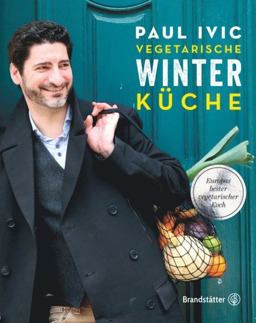 Paul Ivic - Vegetarische Winterküche, E-bok