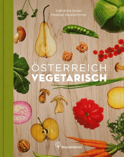 Meinrad Neunkirchner, Katharina Seiser - Österreich vegetarisch, E-bok