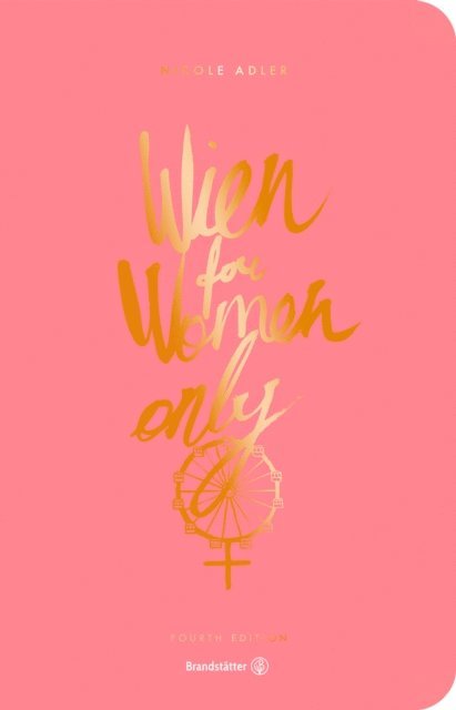 Nicole Adler - Wien for Women only, E-bok