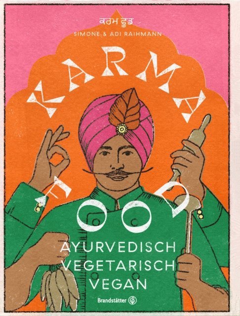 Simone Raihmann, Adi Raihmann - Karma Food, E-bok