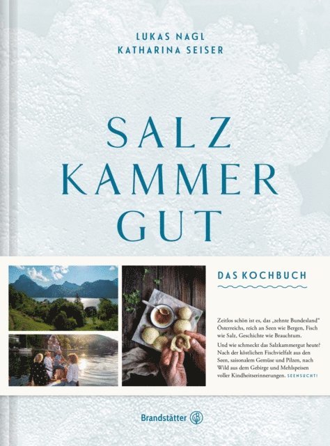 Lukas Nagl, Katharina Seiser, Wolfgang Groller - Salzkammergut, E-bok