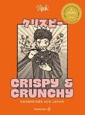Crispy & Crunchy