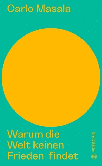 Carlo Masala - Warum die Welt keinen Frieden findet, E-bok
