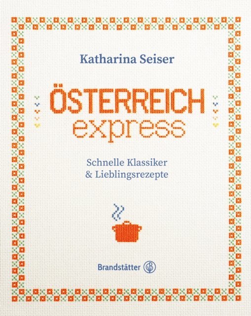 Katharina Seiser - Österreich express, E-bok