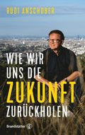 Wie wir uns die Zukunft zurÃ¼ckholen