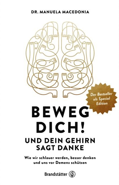 Manuela Macedonia - Beweg dich! Und dein Gehirn sagt Danke, E-bok