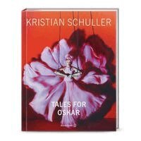 Kristian Schuller - Tales for Oskar, Inbunden
