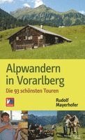 Rudolf Mayerhofer - Alpwandern in Vorarlberg, Inbunden. Tillgänglighet: Lägg i varukorg