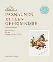 Martin Sieberer - Paznauner Küchengeheimnisse, Inbunden. Tillgänglighet: Lägg i varukorg