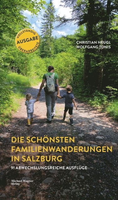 Wolfgang Tonis, Christian Heugl - Die schönsten Familienwanderungen in Salzburg, E-bok