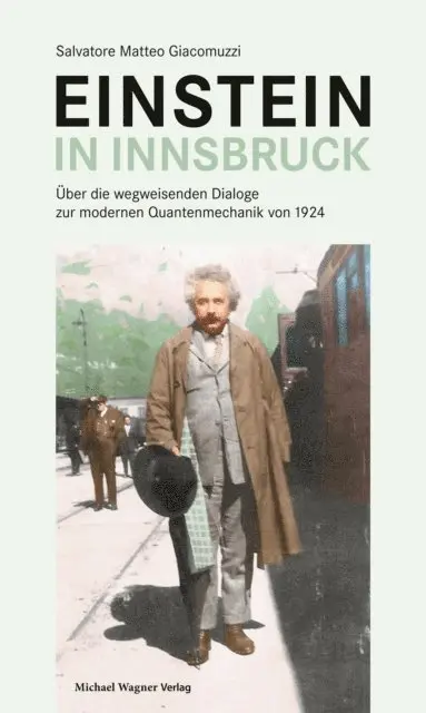 Salvatore Matteo Giacomuzzi - Einstein in Innsbruck, E-bok. Tillgänglighet: Lägg i varukorg