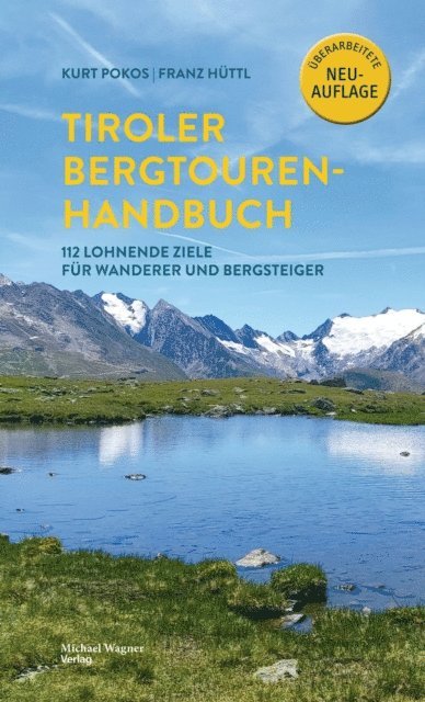 Franz Huttl, Kurt Pokos - Tiroler Bergtouren Handbuch, E-bok