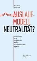 Auslaufmodell Neutralität?