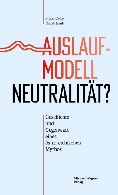 Ralph Janik, Franz Cede - Auslaufmodell Neutralitat?, E-bok. Tillgänglighet: Lägg i varukorg