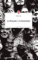 Daniela Laas - 12 Monate - 12 Gesichter. Life is a Story - story.one, Inbunden. Tillgänglighet: Lägg i varukorg