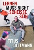 Lernen muss nicht scheie sein