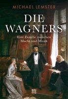 Michael Lemster - Die Wagners, Inbunden. Tillgänglighet: Lägg i varukorg