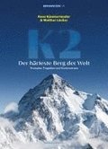 K2 - Der h�rteste Berg der Welt