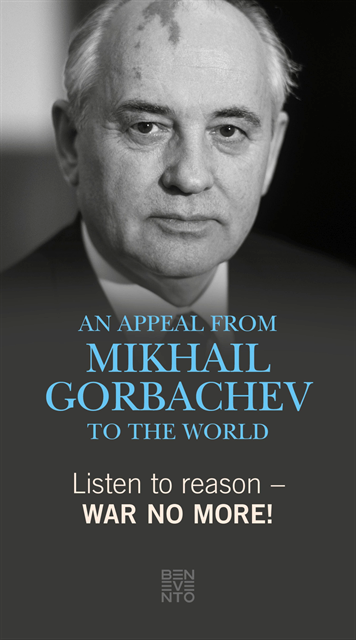 Michail Gorbatschow - Listen to reason - War no more!, E-bok