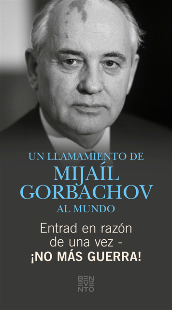 Michail Gorbatschow - Entrad en razón de una vez - ¡No más guerra!, E-bok