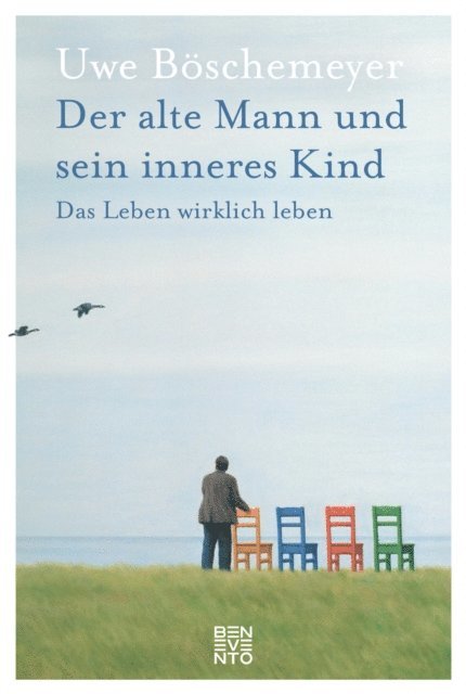 Uwe Boschemeyer - Der alte Mann und sein inneres Kind, E-bok
