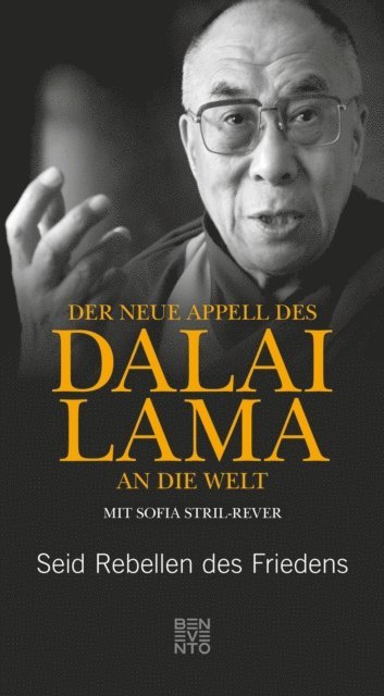 Sofia Stril-Rever, Dalai Lama - Der neue Appell des Dalai Lama an die Welt, E-bok