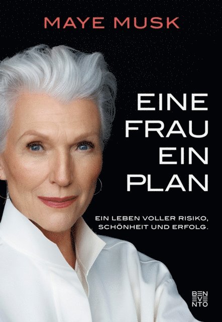 Maye Musk - Eine Frau, ein Plan, E-bok