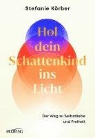 Hol dein Schattenkind ins Licht