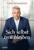 Sich selbst treu bleiben